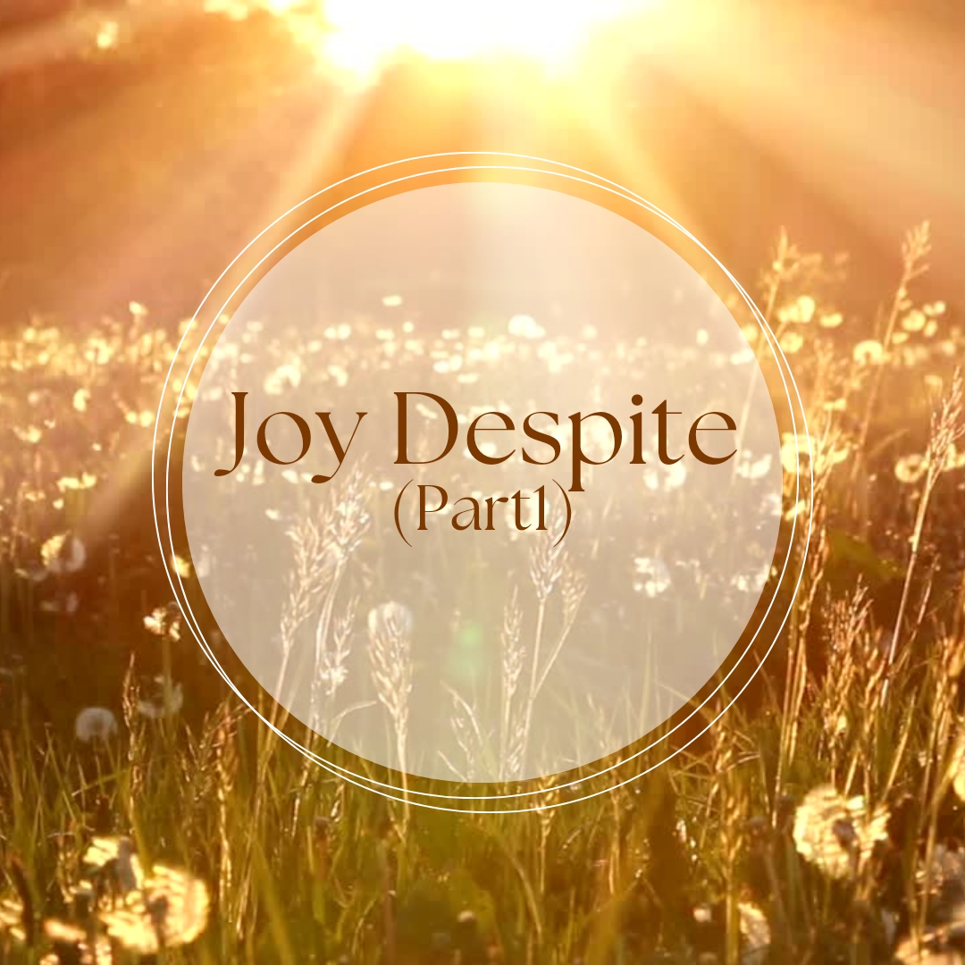 Count it all Joy… (Part1)